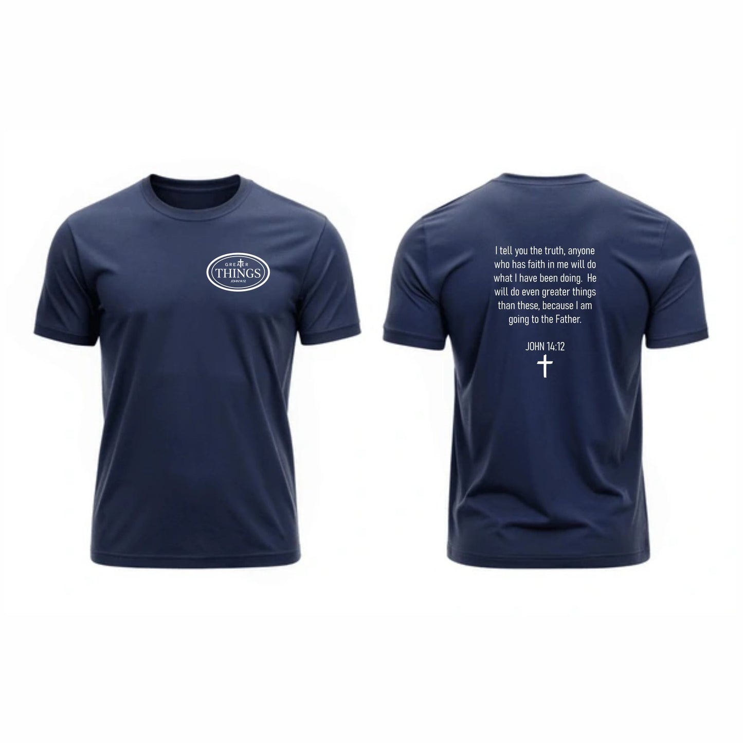 Greater Things T-Shirt